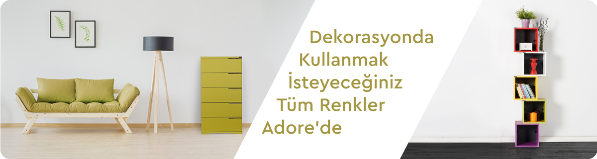Adore Mobilya Demonte Ev Ofis Mobilyalari Online Magazasi